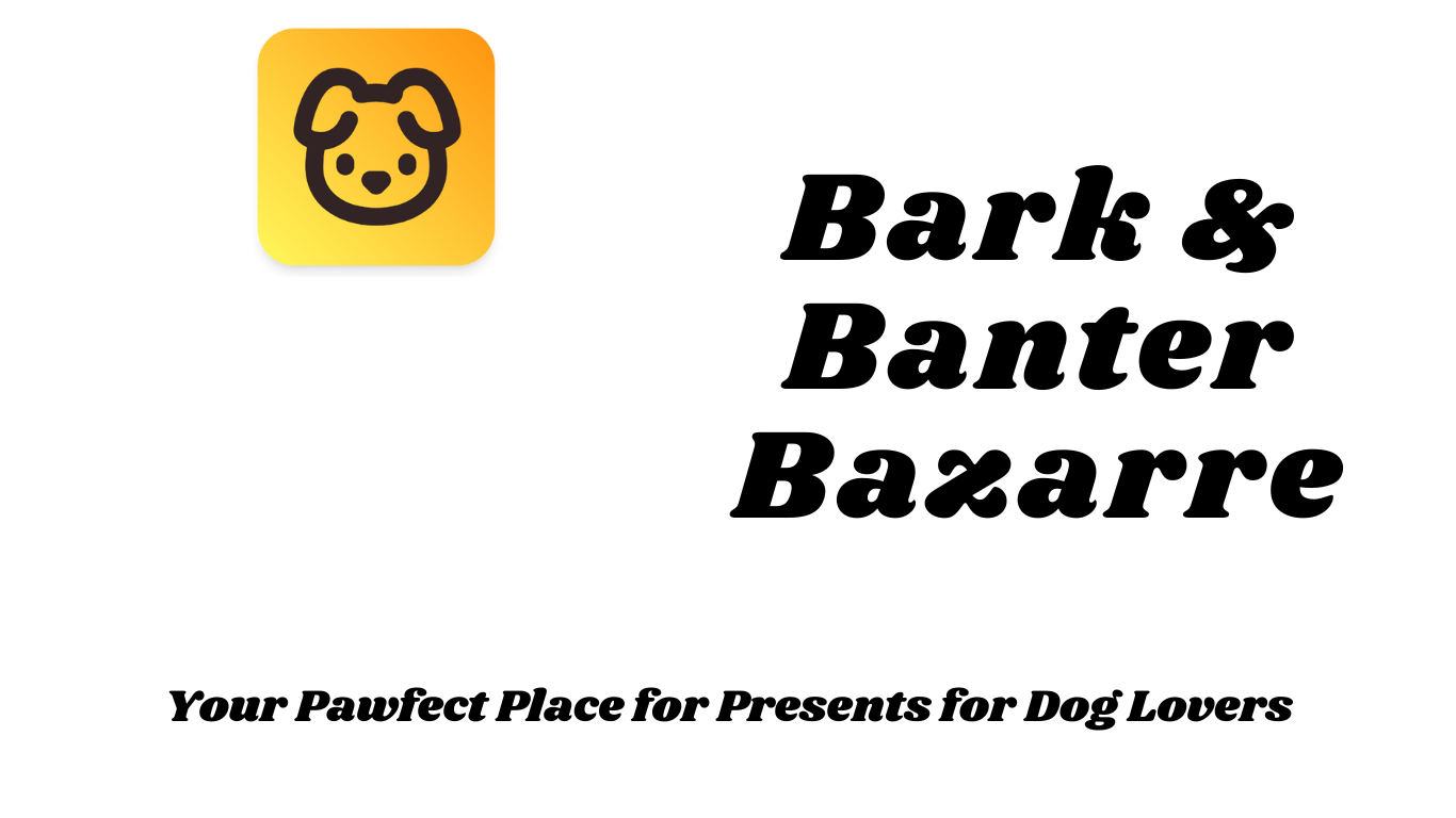 Bark and Banter Bazarre